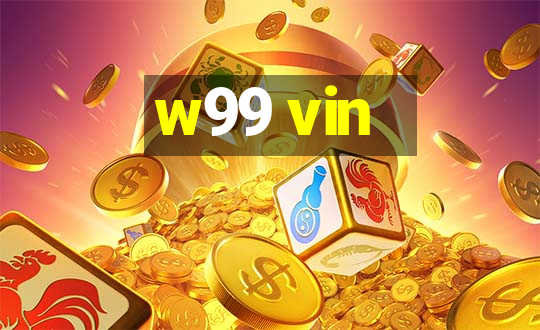 w99 vin