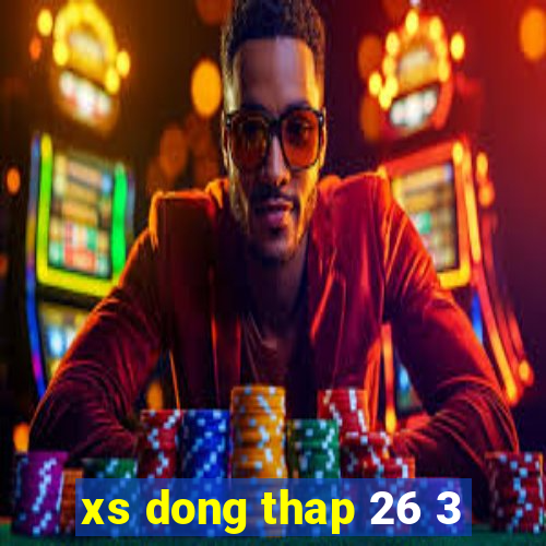 xs dong thap 26 3