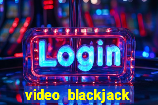 video blackjack house edge