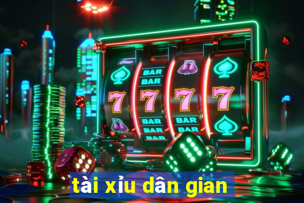 tài xỉu dân gian