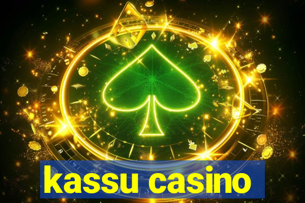 kassu casino