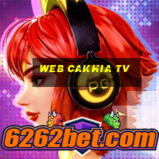 web cakhia tv