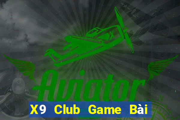 X9 Club Game Bài Tứ Sắc