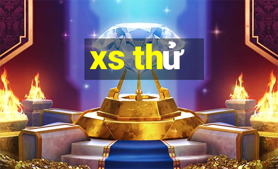 xs thử