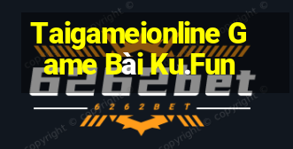 Taigameionline Game Bài Ku.Fun