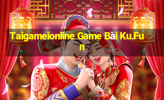 Taigameionline Game Bài Ku.Fun