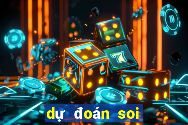 dự đoán soi cầu miền bắc hôm nay