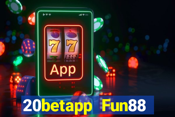 20betapp Fun88 Genesis Red Sea Android