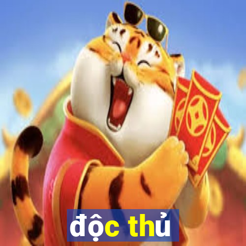 độc thủ