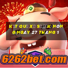 kết quả xổ số đắk nông ngày 27 tháng 1