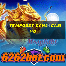 tempobet canlı casino