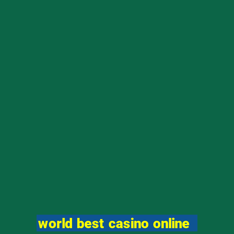 world best casino online