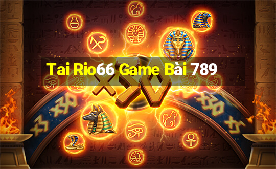 Tai Rio66 Game Bài 789