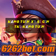 hàng tuần xổ số cần thơ hàng tuần