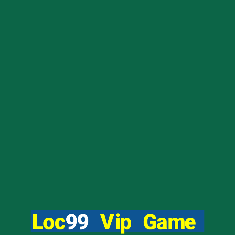 Loc99 Vip Game Bài 1 Đổi 1