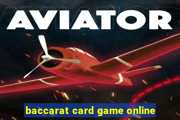 baccarat card game online