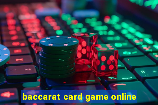 baccarat card game online