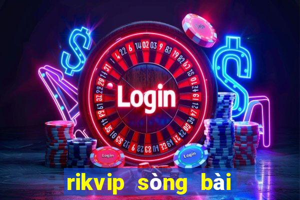 rikvip sòng bài trực tuyến