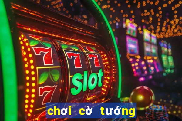 chơi cờ tướng offline miễn phí