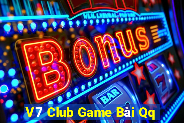 V7 Club Game Bài Qq