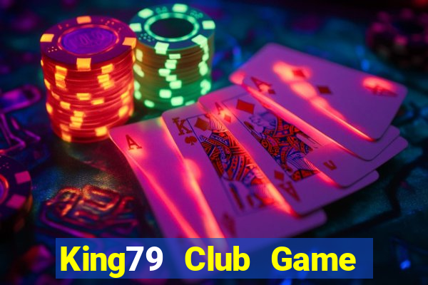 King79 Club Game Bài Qq