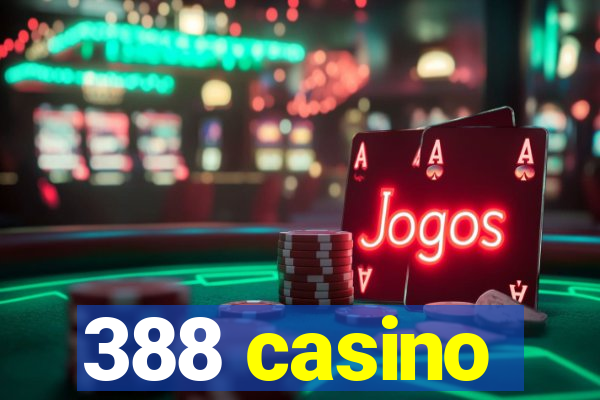 388 casino