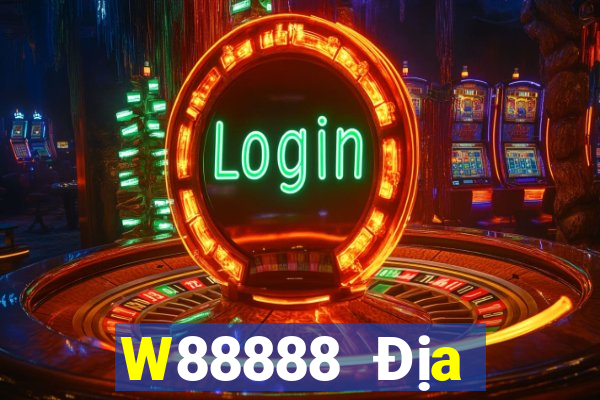 W88888 Địa điểm mới của đại phát 888