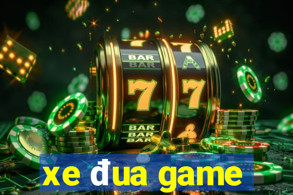 xe đua game