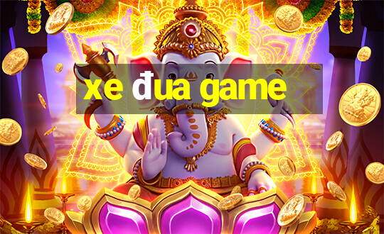 xe đua game