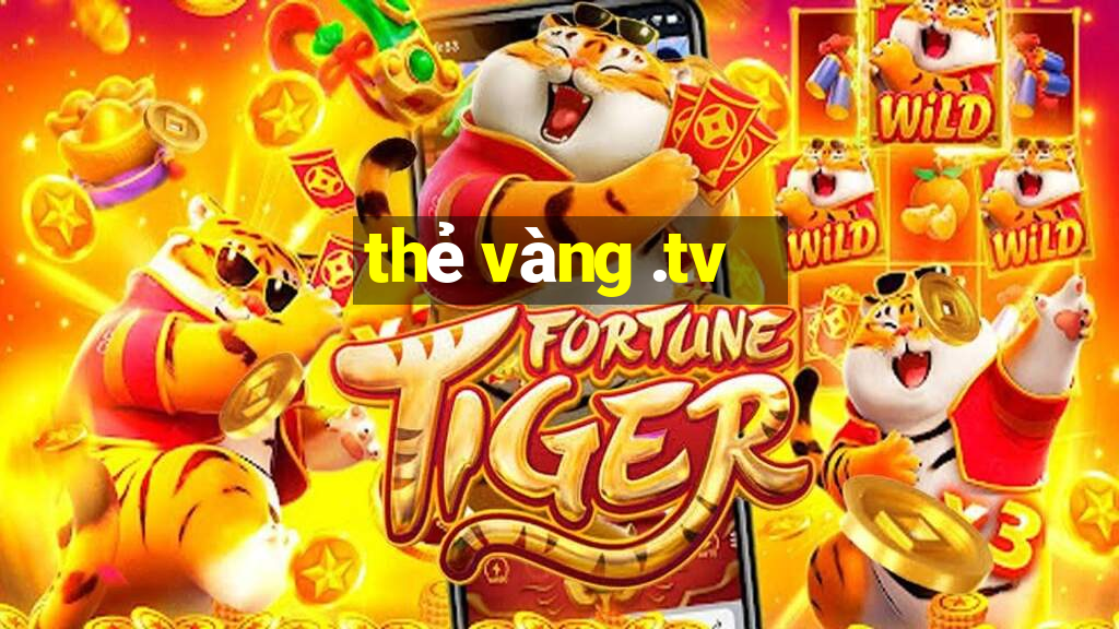 thẻ vàng .tv