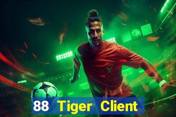 88 Tiger Client Tải về