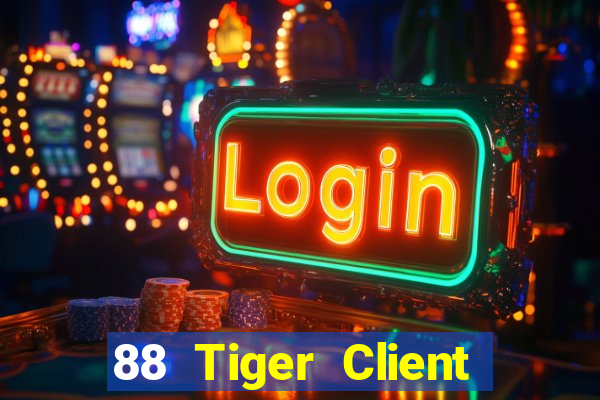 88 Tiger Client Tải về