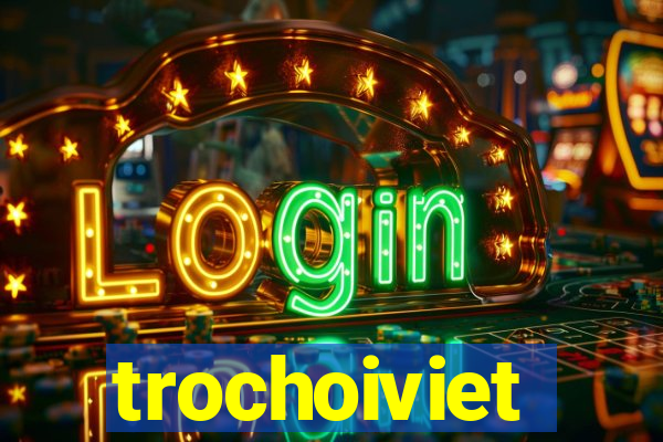 trochoiviet