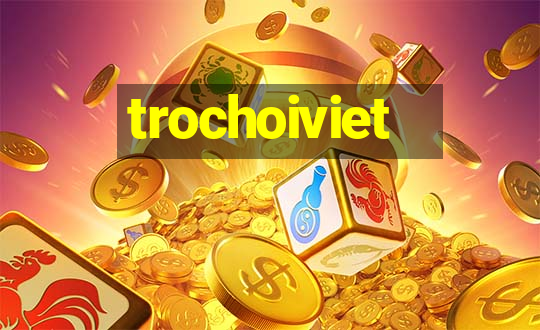 trochoiviet