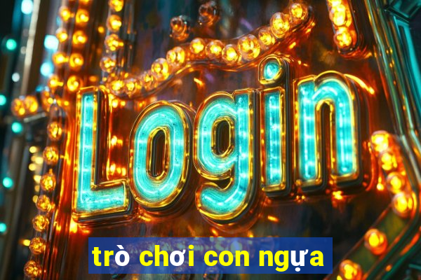 trò chơi con ngựa