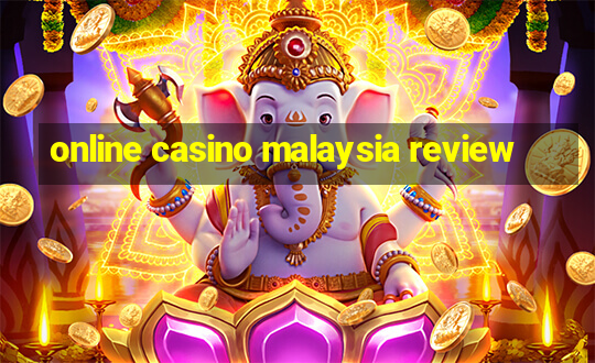 online casino malaysia review