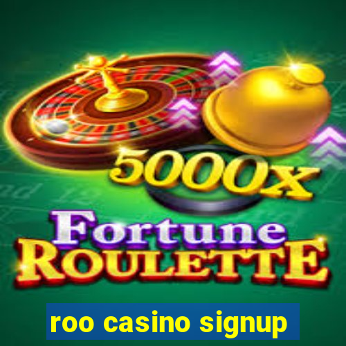 roo casino signup