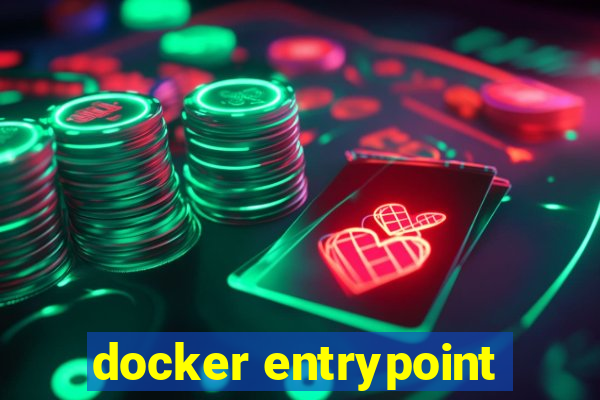 docker entrypoint