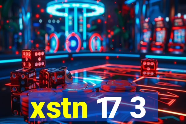 xstn 17 3