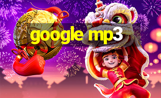 google mp3