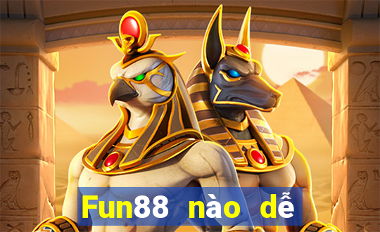 Fun88 nào dễ sử dụng cho xổ số