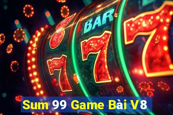 Sum 99 Game Bài V8