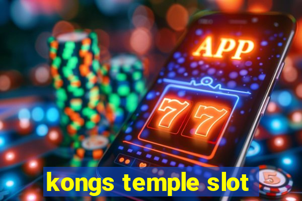 kongs temple slot