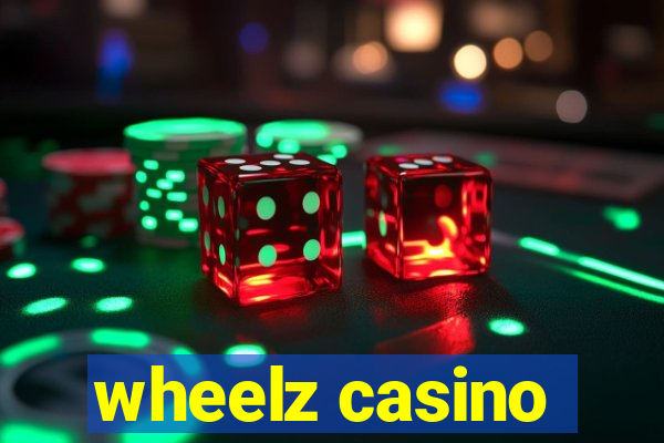 wheelz casino