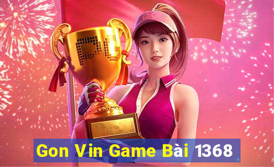 Gon Vin Game Bài 1368