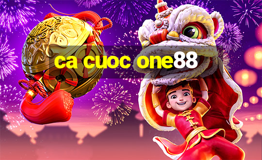 ca cuoc one88