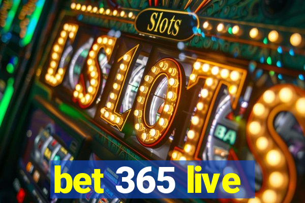 bet 365 live