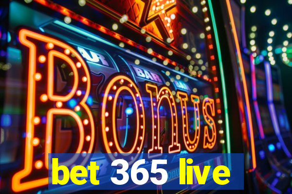 bet 365 live