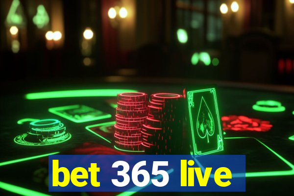 bet 365 live