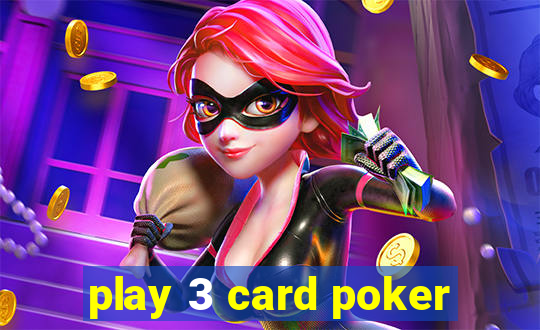 play 3 card poker